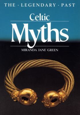 Celtic Myths 0292727542 Book Cover