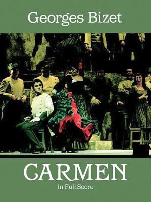 Carmen in Full Score 0486258203 Book Cover