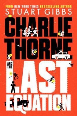 Charlie Thorne and the Last Equation 1534455647 Book Cover
