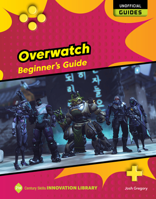 Overwatch: Beginner's Guide 1668929023 Book Cover