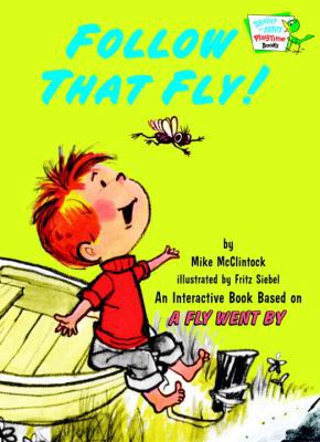 Follow That Fly! (Bright & Early Playtime Books) 0375832955 Book Cover