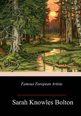 Famous European Artists 198541256X Book Cover