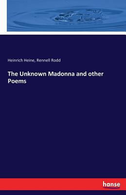 The Unknown Madonna and other Poems 3744712303 Book Cover