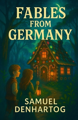 Fables from Germany B0FR1NPBHP Book Cover