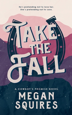 Take the Fall B088BHVNF3 Book Cover