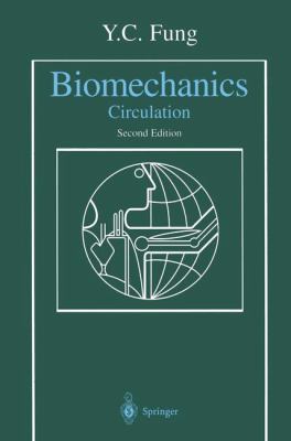 Biomechanics: Circulation 1441928421 Book Cover