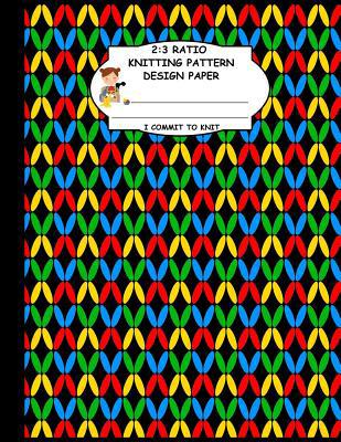 2: 3 Ratio Knitting Pattern Design Paper. I Com... 1095226827 Book Cover