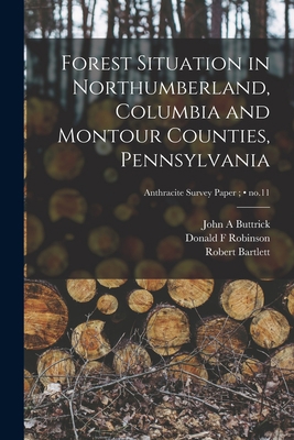 Forest Situation in Northumberland, Columbia an... 1014436826 Book Cover