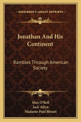 Jonathan And His Continent: Rambles Through Ame... 116298757X Book Cover