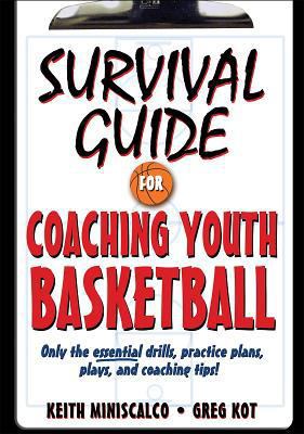 Survival Guide for Coaching Youth Basketball 0736073833 Book Cover