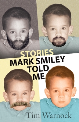 Stories Mark Smiley Told Me 1734901705 Book Cover