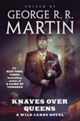Knaves Over Queens: A Wild Cards Novel (Book On... 1250168066 Book Cover