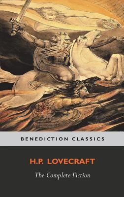 The Complete Fiction of H. P. Lovecraft 1781397635 Book Cover
