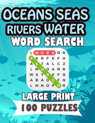 Oceans Seas Rivers Water Word Search Large Prin... [Large Print] B08HB9JHWH Book Cover
