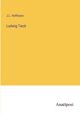 Ludwig Tieck [German] 338200108X Book Cover