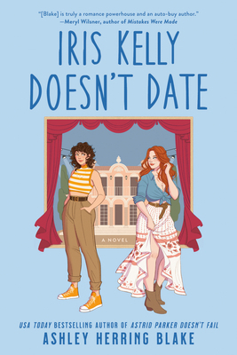 Iris Kelly Doesn't Date 0593550579 Book Cover