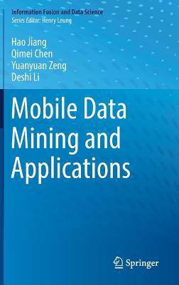 Mobile Data Mining and Applications 3030165027 Book Cover