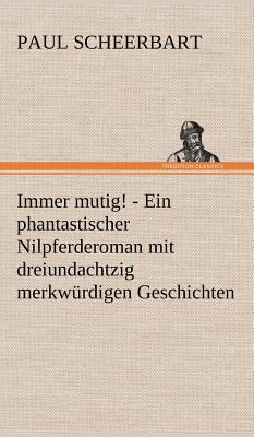 Immer Mutig! [German] 3847266012 Book Cover