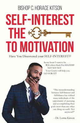 Self-Interest the Key to Motivation 1959483269 Book Cover