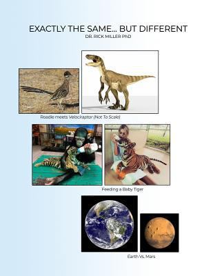Exactly the Same...But Different 1480958042 Book Cover