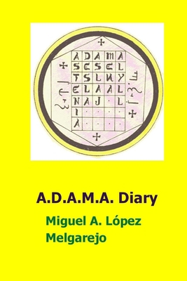 A.D.A.M.A. Diary 151218148X Book Cover