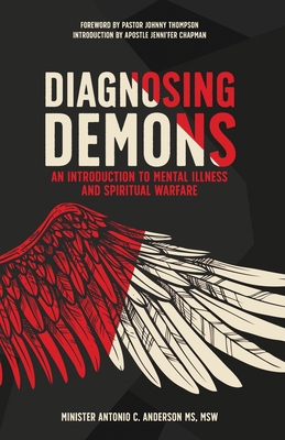 Diagnosing Demons: An Introduction to Mental Il... 1953300685 Book Cover