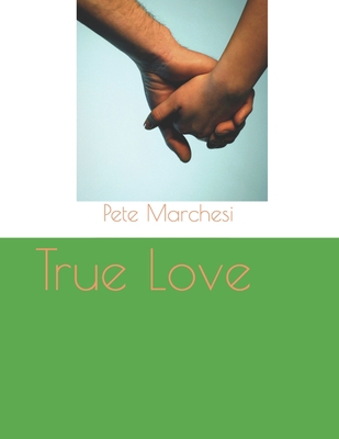 True Love B09C3D53RW Book Cover