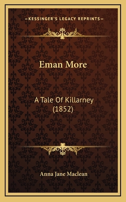 Eman More: A Tale Of Killarney (1852) 1165355752 Book Cover