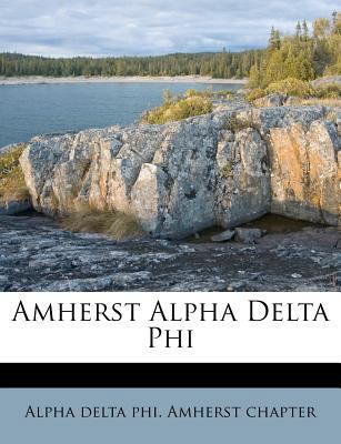 Amherst Alpha Delta Phi 1246713934 Book Cover