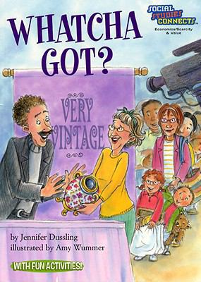 Whatcha Got? 1417637447 Book Cover