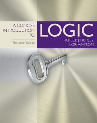 A Concise Introduction to Logic 1305958098 Book Cover