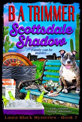 Scottsdale Shadow: a fun, romantic, thrilling, ... 1951052277 Book Cover