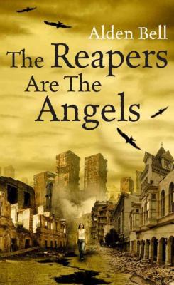 The Reapers are the Angels 0230753620 Book Cover