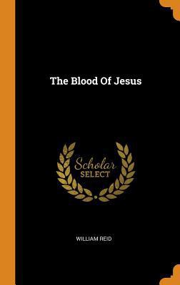 The Blood of Jesus 0353187208 Book Cover