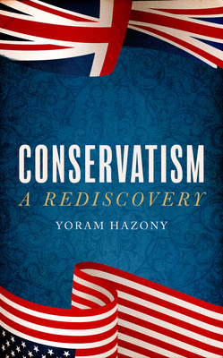 Conservatism: A Rediscovery 1800752334 Book Cover