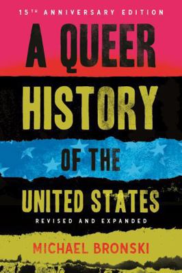 A Queer History of the United States: Revised a... 0807054763 Book Cover