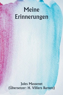 Meine Erinnerungen [German] 9361467549 Book Cover