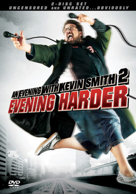 An Evening with Kevin Smith 2: Evening Harder            Book Cover