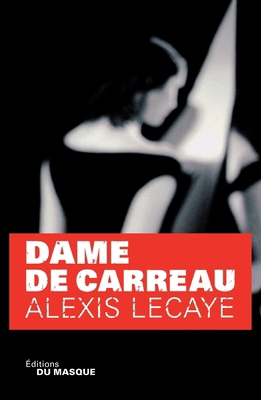 Dame de carreau [French] 2702432824 Book Cover