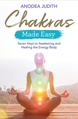 Chakras Made Easy: Seven Keys to Awakening and ... 1788172507 Book Cover