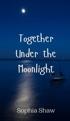 Together Under the Moonlight 9908005049 Book Cover