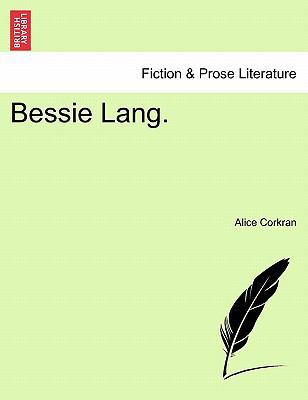 Bessie Lang. 1240881193 Book Cover