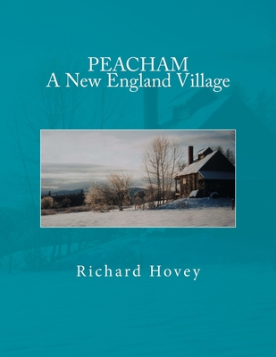 Peacham A New England Village 1727465474 Book Cover