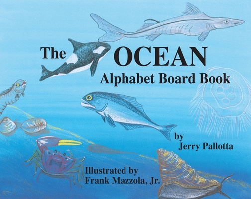 The Ocean Alphabet Board Book 1570915245 Book Cover