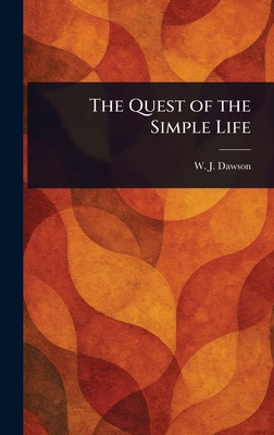 The Quest of the Simple Life 1023150409 Book Cover