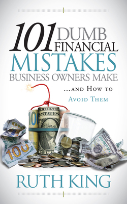 101 Dumb Financial Mistakes Business Owners Mak... 1636980465 Book Cover