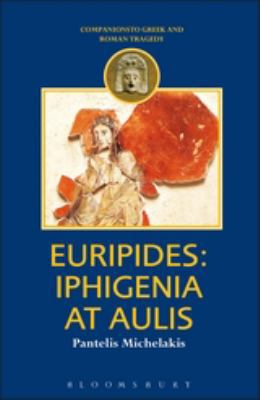 Euripides: Iphigenia at Aulis 0715629948 Book Cover