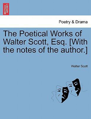 The Poetical Works of Walter Scott, Esq. [With ... 1241116717 Book Cover