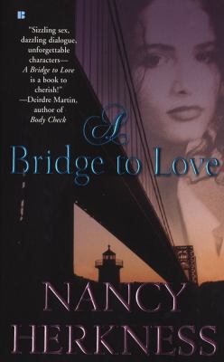 A Bridge to Love 0425191265 Book Cover