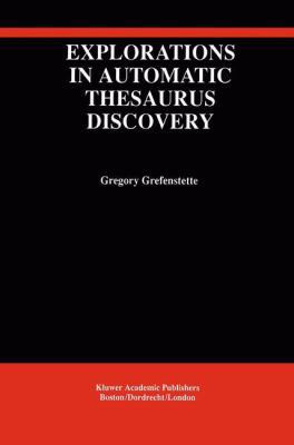 Explorations in Automatic Thesaurus Discovery 1461361672 Book Cover